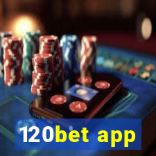 120bet app